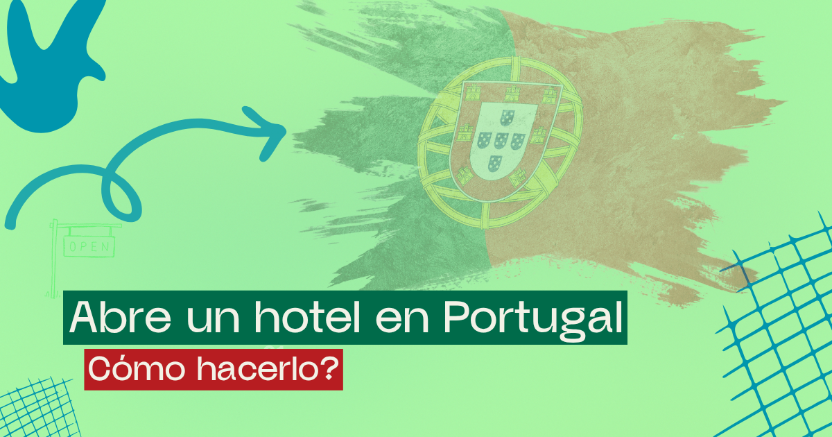Cómo abrir un hotel en Portugal